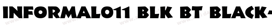 Informal011 Blk BT Black字体转换